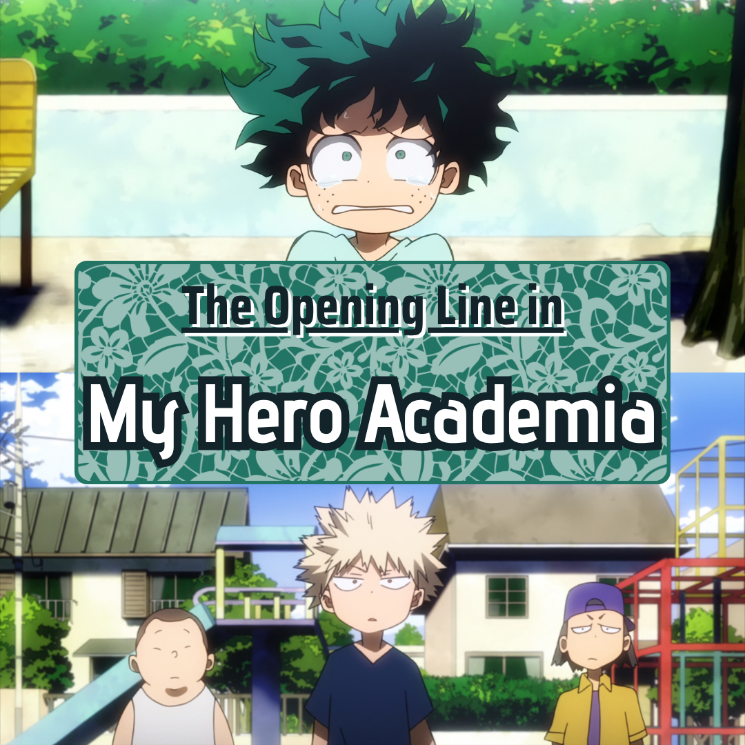 The First Words of My Hero Academia - All About Anime and Manga