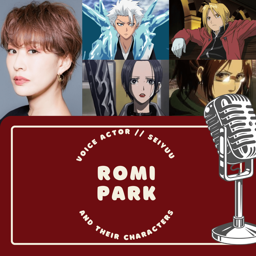 Meet Romi Park a Versatile and Respected Seiyuu 3 Meet Romi Park a Versatile and Respected Seiyuu