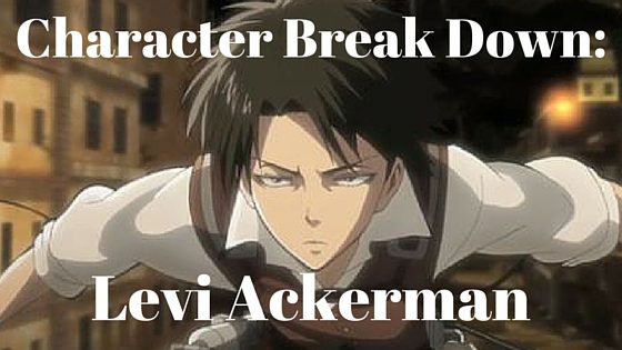 Levi Ackerman 1 character-break-down