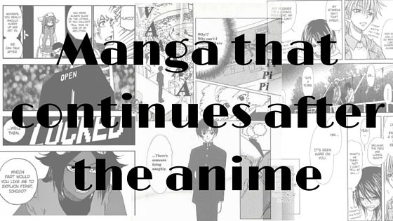 Manga that continues after the anime 1 manga-that-continues-after-the-anime