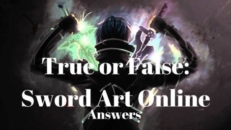 True Or False: Sword Art Online Answers