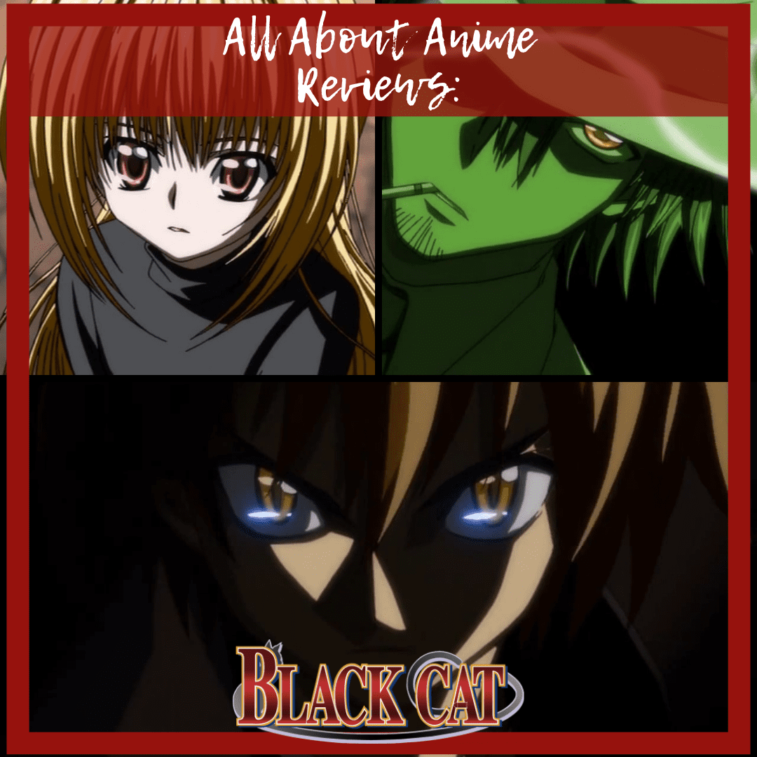 Black Cat Anime Review All Anime Mag