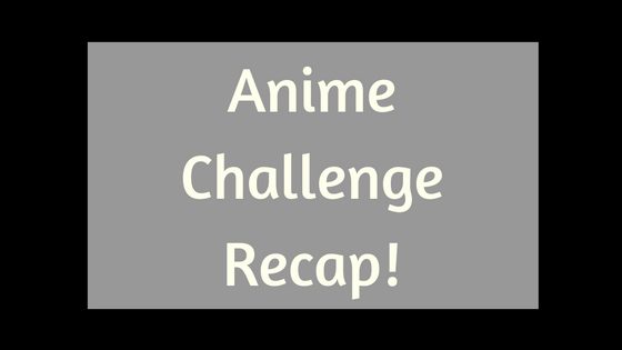 anime-challenge-recap
