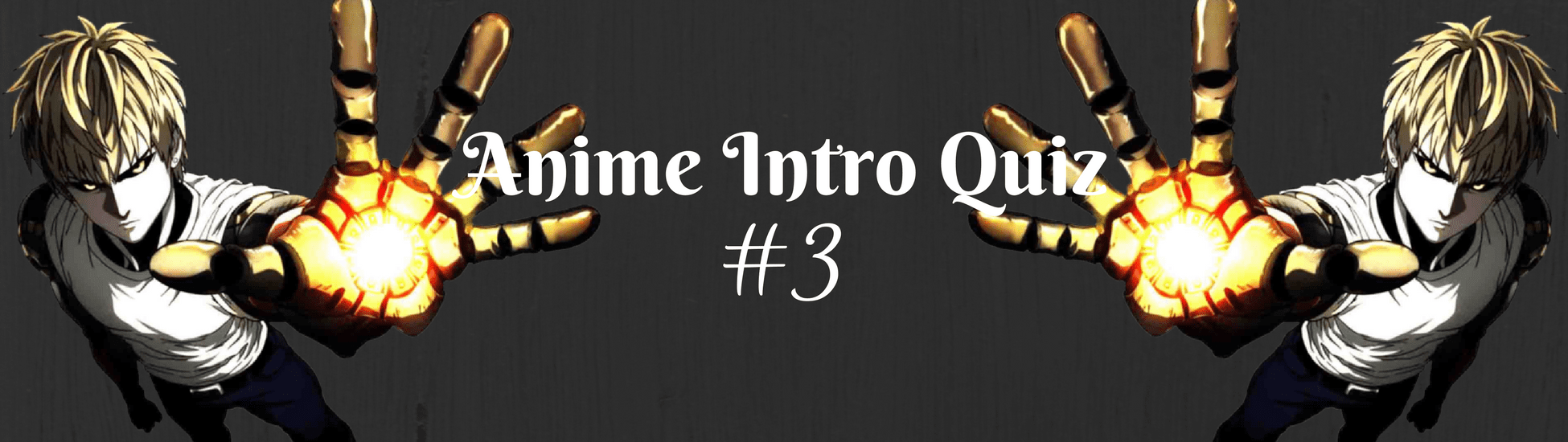Anime Intro Quiz #3