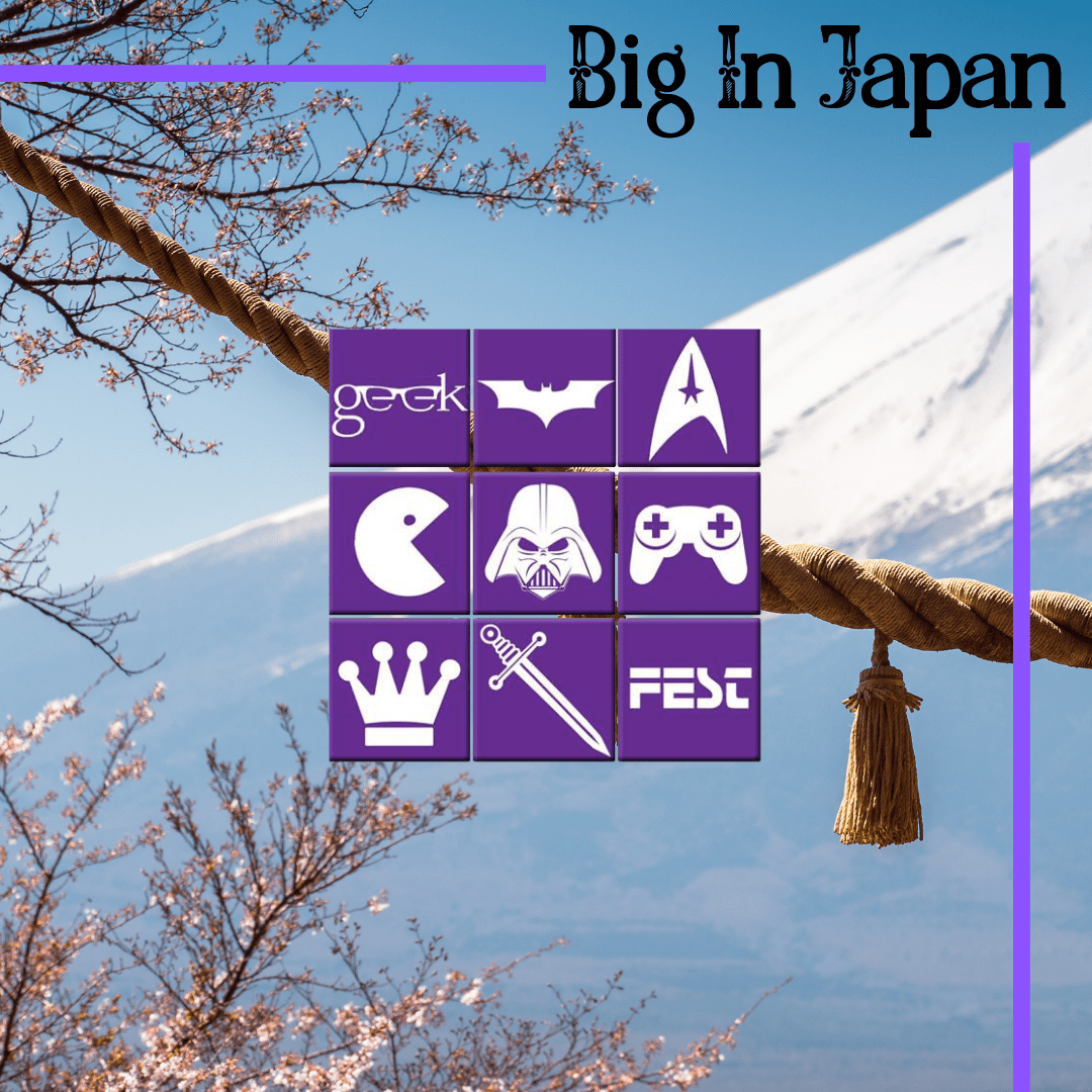 GeekFest 2019 Big in Japan