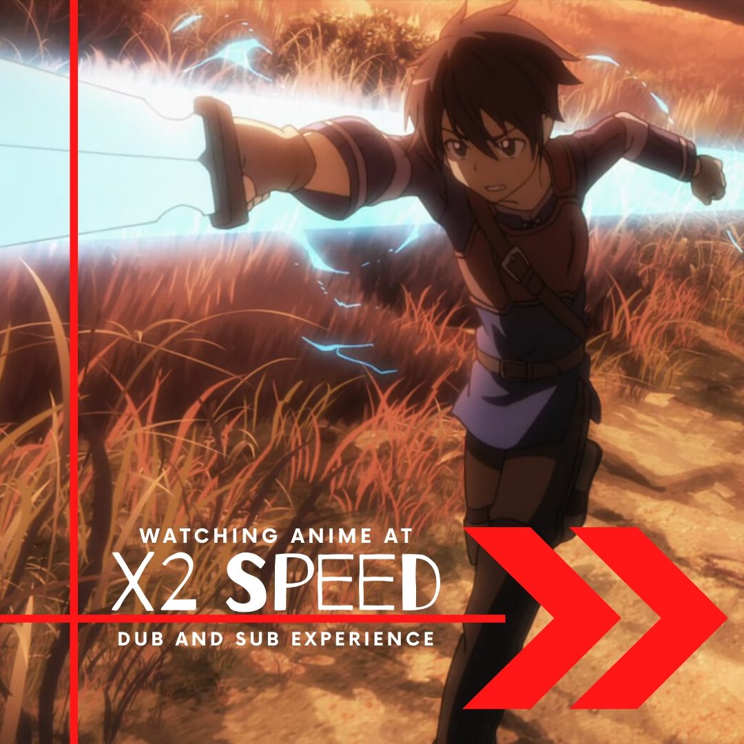 Watching Anime Sped Up