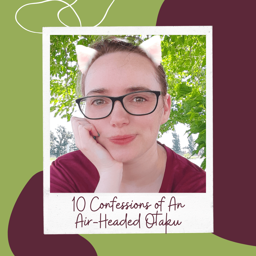 10-confessions-of-an-air-headed-otaku-allanimemag-tessa-l-davies