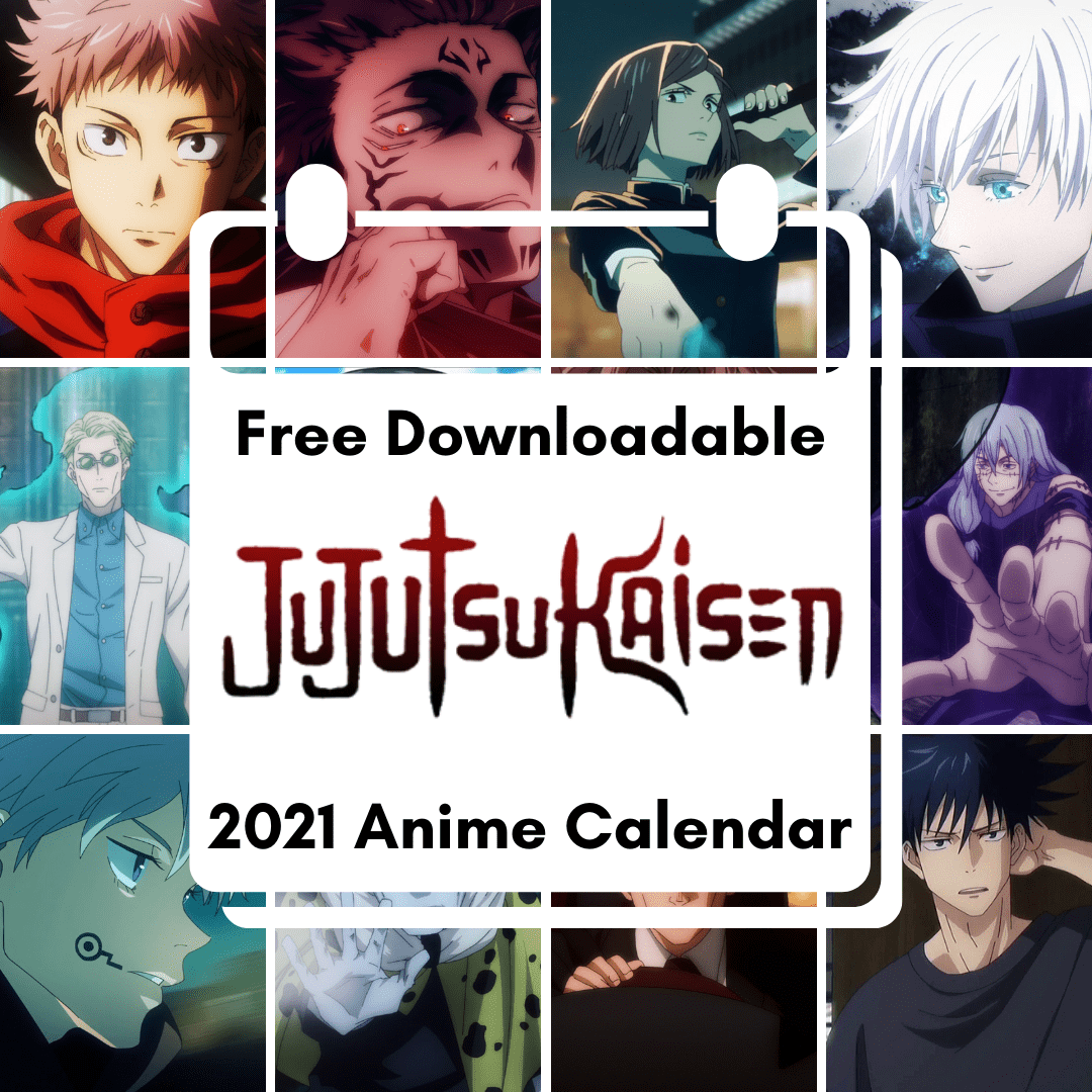 Free Downloadable 2021 Anime Calendar Jujutsu Kaisen AllAnimeMag