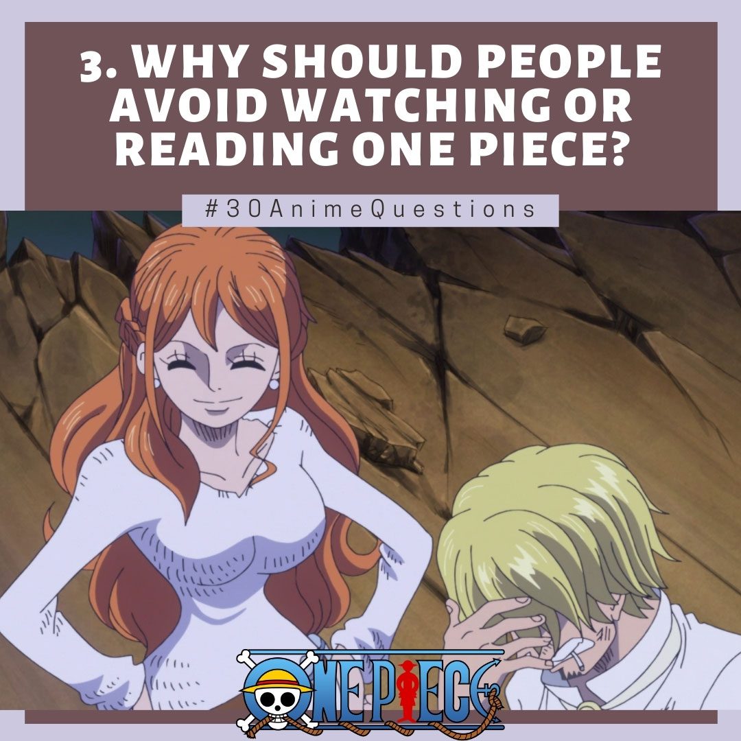 Reasons I Think That Others Should Not Start One Piece [3/30]