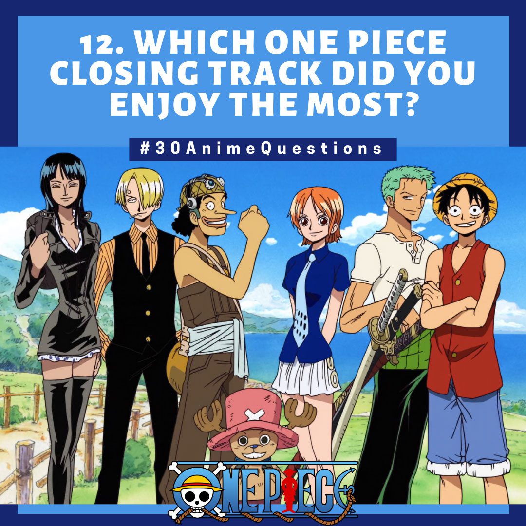 18 One Piece Closing Songs and My Favourite Is… [12/30]