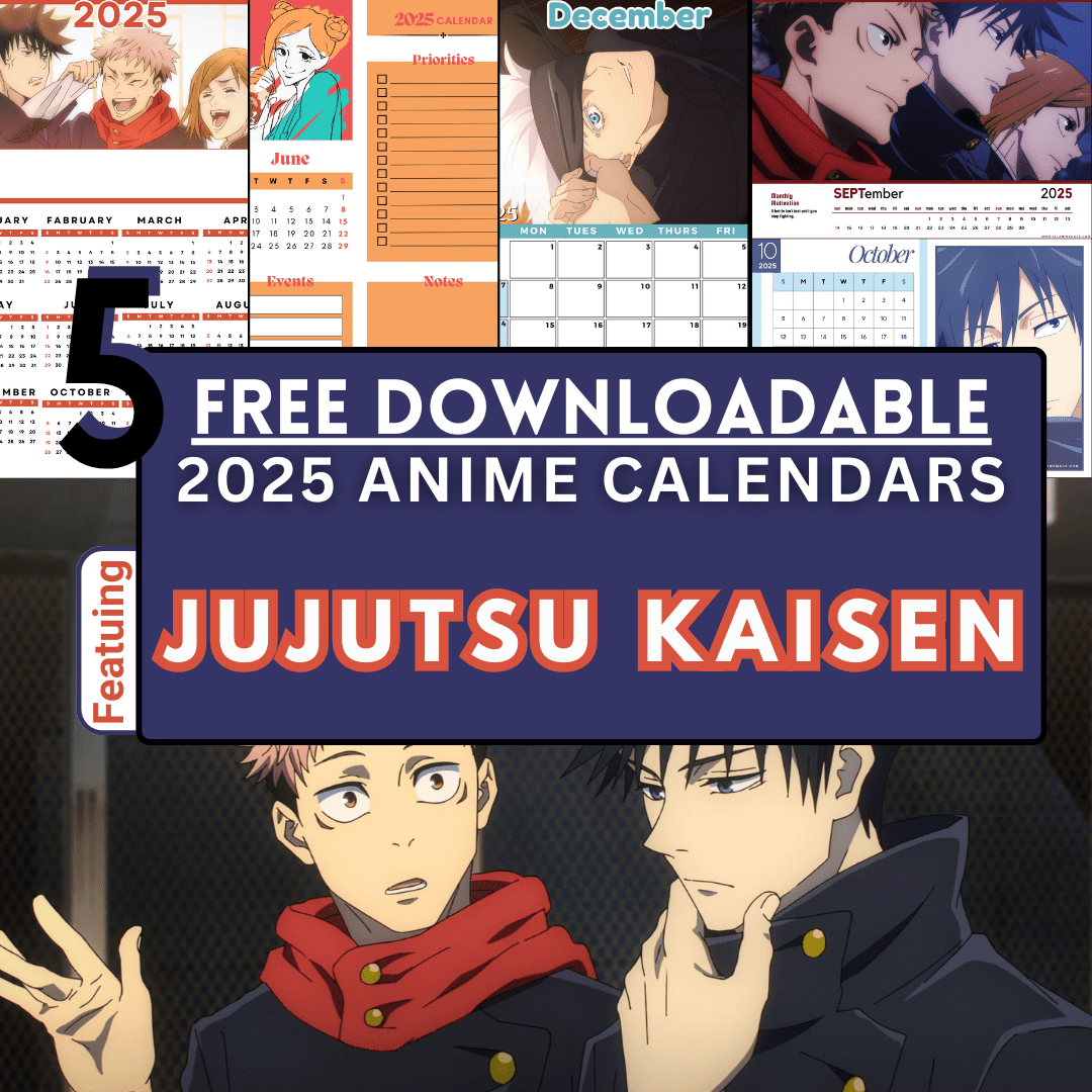 5 Free Downloadable 2025 Anime Calendars: Jujutsu Kaisen 1 Free Downloadable 2025 anime calendars Jujutsu Jausen