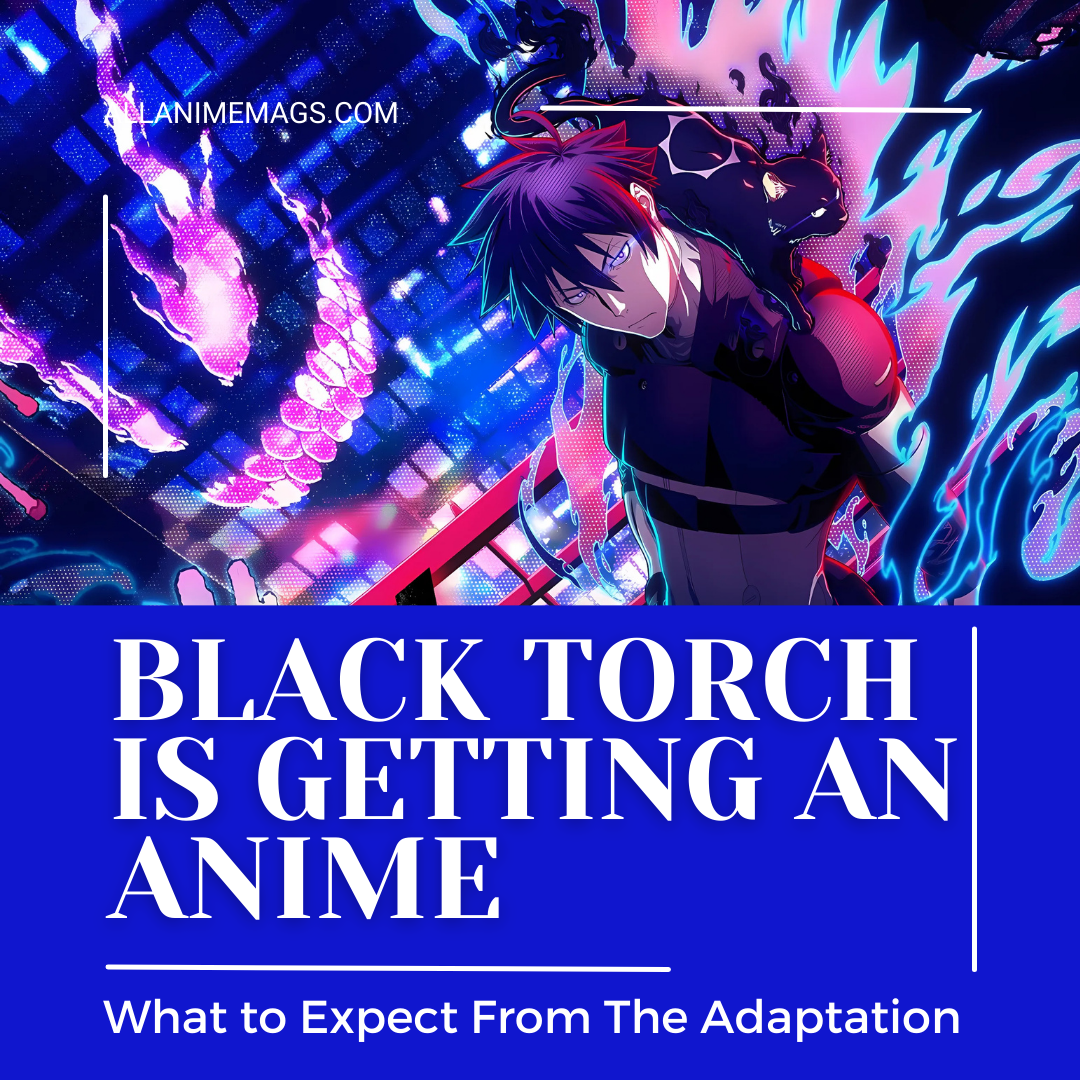 Black Torch Anime